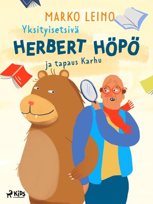cover image of Yksityisetsivä Herbert Höpö ja tapaus Karhu